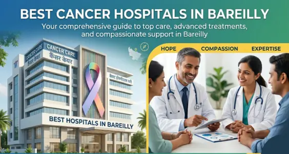 Best Cancer Hospitals in Bareilly