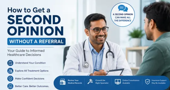 How to Get a Second Opinion Without a Referral
